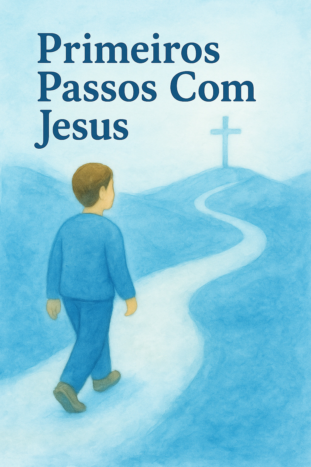 Capa e-Book Primeiros Passos Com Jesus
