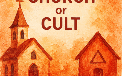 Church or Cult? The Ultimate Biblical Guide for the New Convert to Find a Safe Spiritual Home